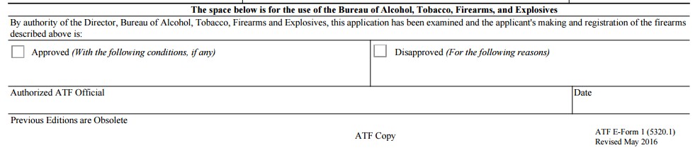 The portion below is to be filled out by the BATFE and should not